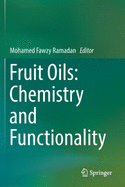 Fruit Oils: Chemistry and Functionality