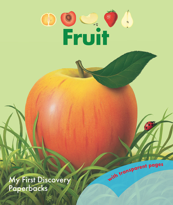 Fruit - Bourgoing, Pascale de, and Matthews, Sarah (Translated by)