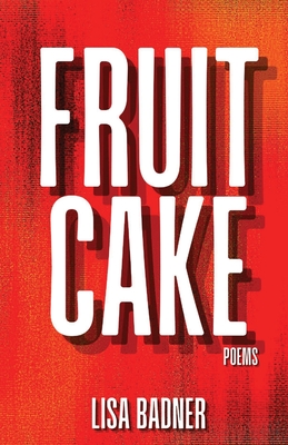 Fruitcake - Badner, Lisa