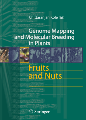 Fruits and Nuts - Kole, Chittaranjan (Editor)