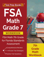 FSA Math Grade 7 Workbook: FSA Math 7th Grade for Florida Standards Assessment [7th Grade Math Workbook]