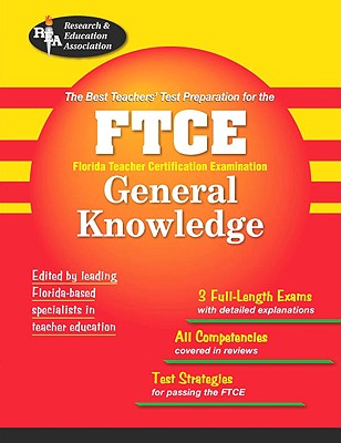 FTCE General Knowledge - Barry, Leasha M (Editor), and Mendoza, Alicia, Dr., Ed (Editor)