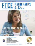 Ftce Mathematics 6-12 W/CD-ROM