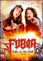 FUBAR: Balls to the Wall