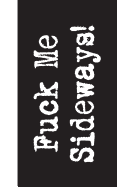 Fuck Me Sideways: Lined Diary, 180 Pages