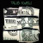 Fuck the Money