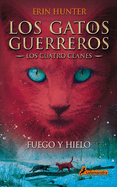 Fuego Y Hielo / Fire and Ice