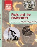 Fuel and the Environment - Walker, Denise