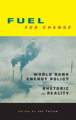 Fuel for Change - Tellam, Ian (Editor)