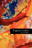 Fugitive Colors