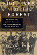 Fugitives of the Forest