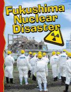 Fukushima Nuclear Disaster