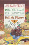 Full and Plenty: Bread and Cakes