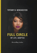 Full Circle My Life, ADOPTED