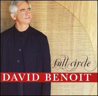 Full Circle - David Benoit