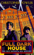 Full Dark House - Fowler, Christop