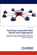 Full Data Controlled Web Based Feed Aggregator