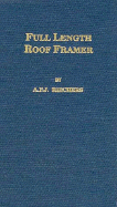 Full Length Roof Framer