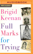 Full Marks for Trying: An Unlikely Journey from the Raj to the Rag Trade