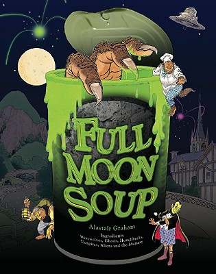 Full Moon Soup - Graham, Alastair