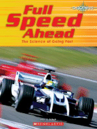 Full Speed Ahead: The Science of Going Fast