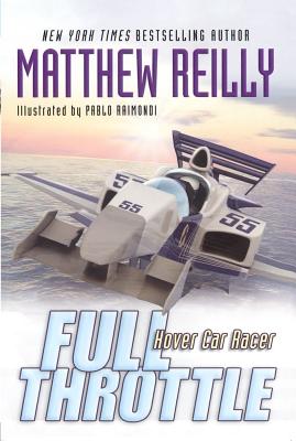 Full Throttle - Reilly, Matthew