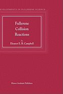 Fullerene Collision Reactions