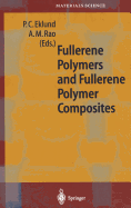 Fullerene Polymers and Fullerene Polymer Composites