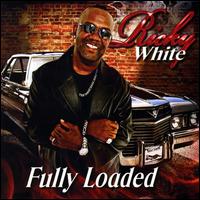 Fully Loaded - Ricky White