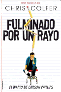 Fulminado Por un Rayo: El Diario de Carson Phillips