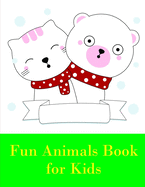 Fun Animals Book for Kids: Easy and Funny Animal Images