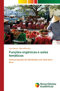 Fun??es org?nicas e aulas tem�ticas