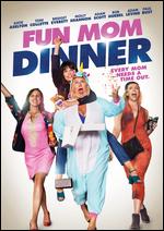 Fun Mom Dinner - Alethea Jones