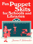 Fun Puppet Skits for Schools and Libraries