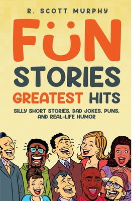 Fun Stories Greatest Hits - Murphy, R Scott