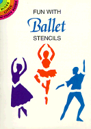 Fun with Ballet Stencils