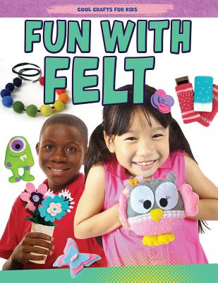 Fun with Felt - Yates, Jane