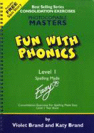 Fun with Phonics: Worksheets - Brand, Violet, and Brand, Katy