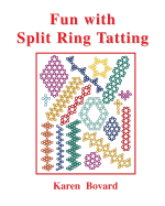 Fun with Split Ring Tatting