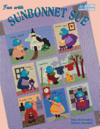 Fun with Sunbonnet Sue Print on Demand Edition
