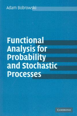 Func Anly Prob Stoch Processes - Bobrowski, Adam