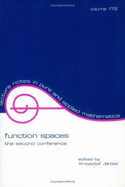 Function Spaces: The Second Conference