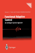 Functional Adaptive Control: An Intelligent Systems Approach