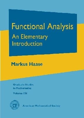 Functional Analysis: An Elementary Introduction - Haase, Markus