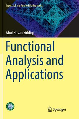 Functional Analysis and Applications - Siddiqi, Abul Hasan