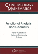 Functional Analysis and Geometry: Selim Grigorievich Krein Centennial