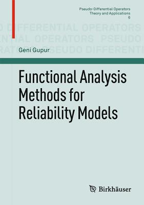 Functional Analysis Methods for Reliability Models - Gupur, Geni