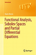 Functional Analysis, Sobolev Spaces and Partial Differential Equations