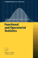 Functional and Operatorial Statistics