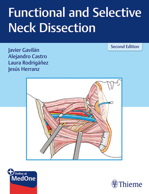 Functional and Selective Neck Dissection - Gavilan, Javier, and Castro, Alejandro, and Rodrig�nez, Laura